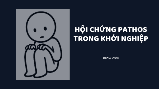 Pathos Problem trong khởi nghiệp