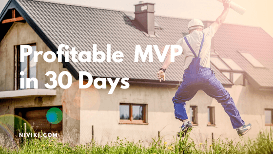 Day 2 - Profitable MVP in 30 Days - Chốt ý tưởng
